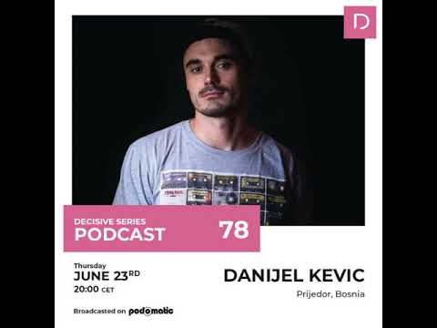 Decisive Summer with master selector Danijel Kevic 2022