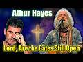 Arthur Hayes LORD ARE THE GATES STILL OPEN