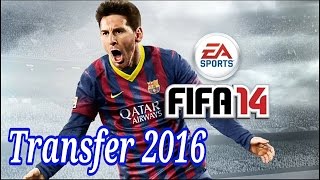 Offline Fifa 2014 new transfer 2016  unlocked no purchase free download