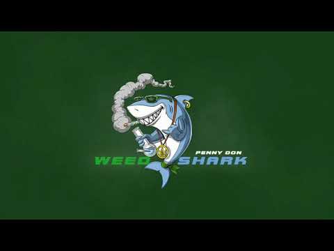 Penny Don - Weed Shark (Audio)