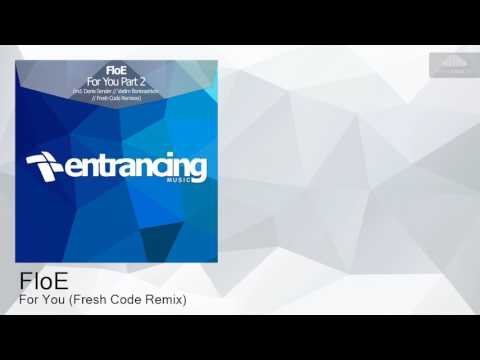 ENTRM077 FloE - For You (Fresh Code Remix) [Uplifting Trance]