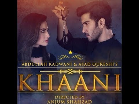 KHAANI Drama Title Song -  Rahat Fateh Ali Khan