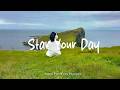 Star Your Day Songs That Put You In A Good Mood Indie Pop Folk Acoustic Playlist
