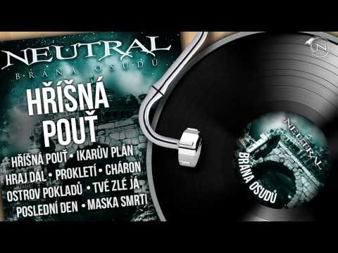 Neutral - NEUTRAL - Hříšná pouť (Brána osudů 2011) HD
