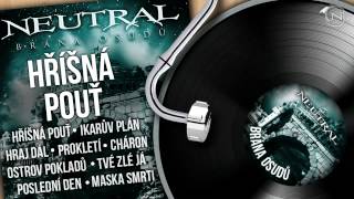 Video NEUTRAL - Hříšná pouť (Brána osudů 2011) HD