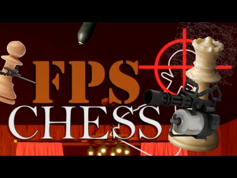 PAWNS ARE OP!!!  FPS Chess 