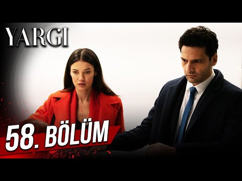 Yargı 58. Bölüm