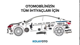 KolayOto – Otomobilinizin Tüm İhtiyaçları İçin