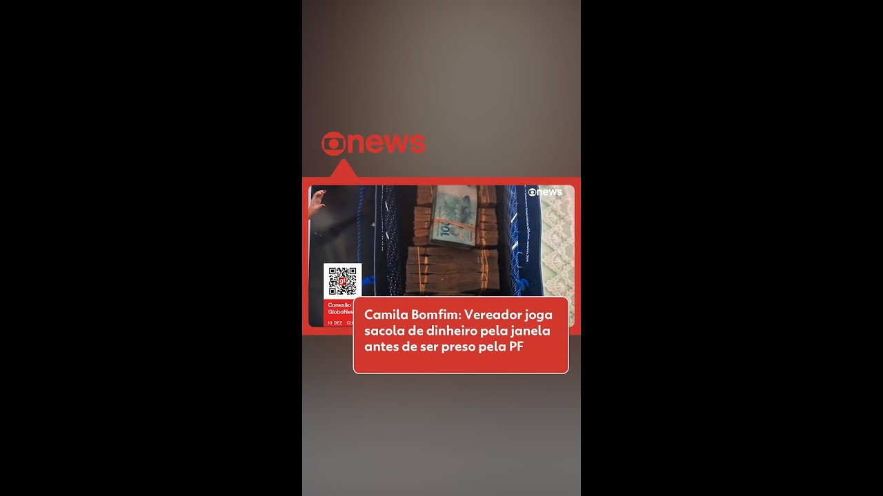 Vereador joga sacola de dinheiro pela janela antes de ser preso pela PF