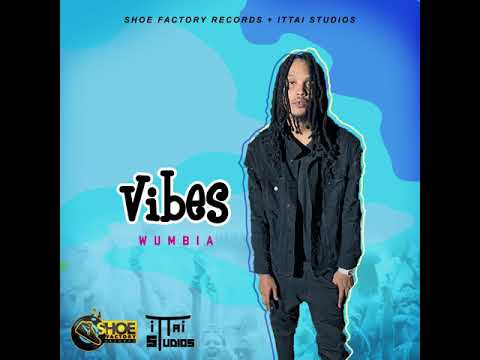Wumbia - Vibes (Official Audio)
