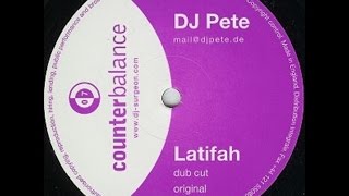 Dj Pete - Latifah (Dub Cut)