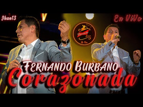Homenaje A Darío Gómez - Corazonada (En ViVo) - Fernando Burbano