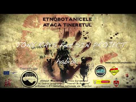 TONY RAY feat.SIN PROJECT habibi (Etnobotanicele ataca tineretul)