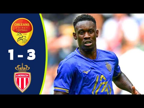 US Orléans vs Monaco 1-3 Resumé | Ilenikhena Goals | Coupe de France Highlights | Idumbo Red Card