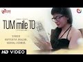 New Hindi Song 2014 - Tum Mile To | Kunaal Vermaa, Rapperiya Baalam | Full HD Video