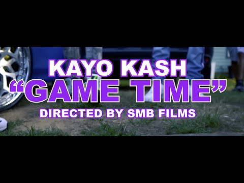 Kayo Kash | Gametime | Directed by SMB FILMS