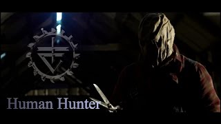 Terminal Choice - Human Hunter † † †