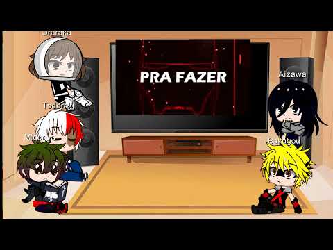 Bnha reagindo ao rap dos Sem Poderes 7mz link na descrição!