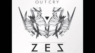 ZES - Outcry LP [Free Download]