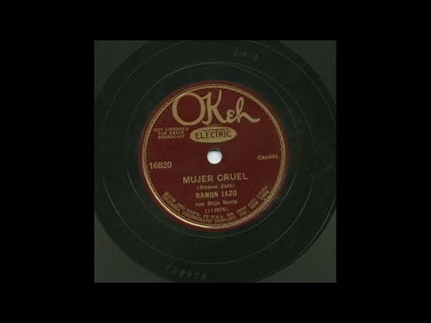 Ramón Jazo - Mujer Cruel - Okeh 16820