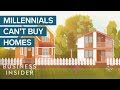 Why It's So Hard For Millennials To Buy Homes