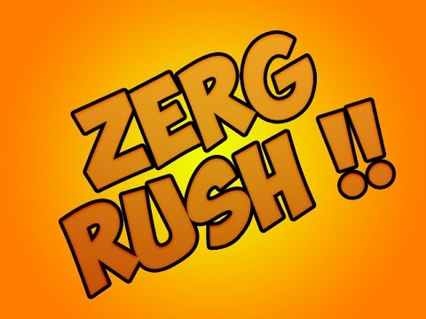 comment gagner a zerg rush