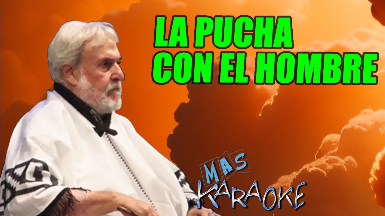 LA PUCHA CON EL HOMBRE