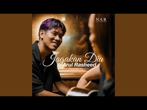 Jagakan Dia (Acoustic)