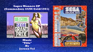 Wired For Sound MIX#142 (Super Monaco GP/Commodore 64/US Gold/Jeroen Tel/OST)