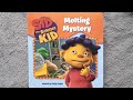 Melting Mystery Sid The Science Kid