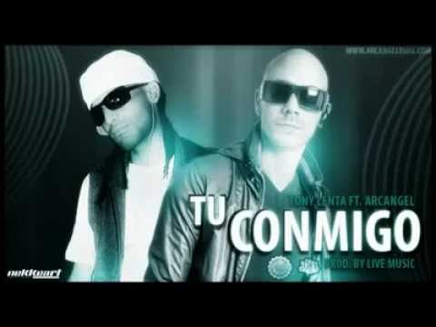 TU CONMIGO - Tony Lenta Ft. Arcangel