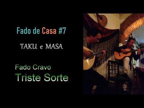 Fado Cravo "Triste Sorte" interpretado pelo TAKU e MASA