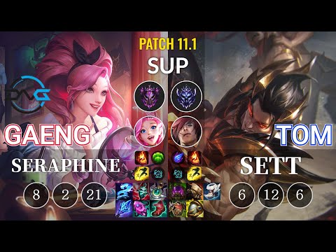 DFM Gaeng Seraphine vs Tom Sett Sup - KR Patch 11.1