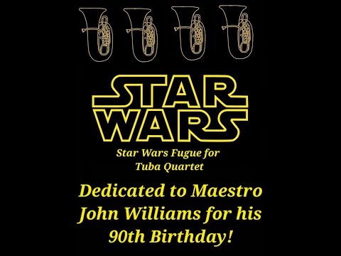 Happy Birthday John Williams- Star Wars Fuge for Tuba/Euphonium Fugue-Adams Tuba-Contrabasstuba EPIC