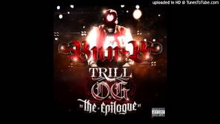 Bun B   &#39;Eagles&#39; Trill O G   The Epilogue