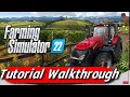 Farming Simulator 22 Tutorial Walkthrough