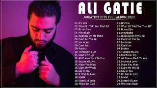 Ali Gatie - Greatest Hits Playlist 2023 || Ali Gatie Best Songs