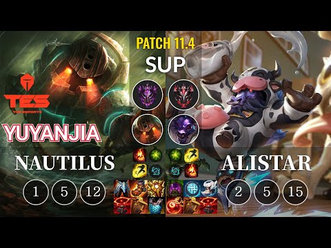 TES yuyanjia Nautilus vs Alistar Sup - KR Patch 11.4