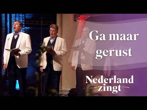 Nederland Zingt: Ga maar gerust