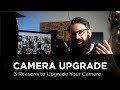 Should You Upgrade Your Camera?