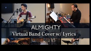 Almighty (Chris Tomlin) - Virtual Band + Lyrics