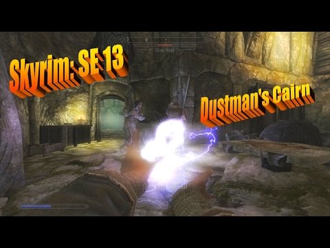 Skyrim: Special Edition Let's Play - Mellow 13 - Dustman's Cairn