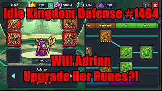 Idle Kingdom Defense #1464 - Will Adrian Upgrade Her Runes?! #IdleKingdomDefense