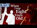 【ENG】When I was Eight Years Old | Drama Movie | China Movie Channel ENGLISH