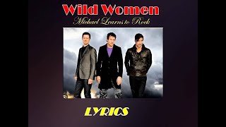 Download lagu Wild women (lyric) - Michael learns to rock mp3