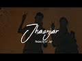 Jhaanjar - Lofi (Slowed + Reverb) | B Praak | DT_lofi #jhanjar #firstvideo #lofimusic #latest #new