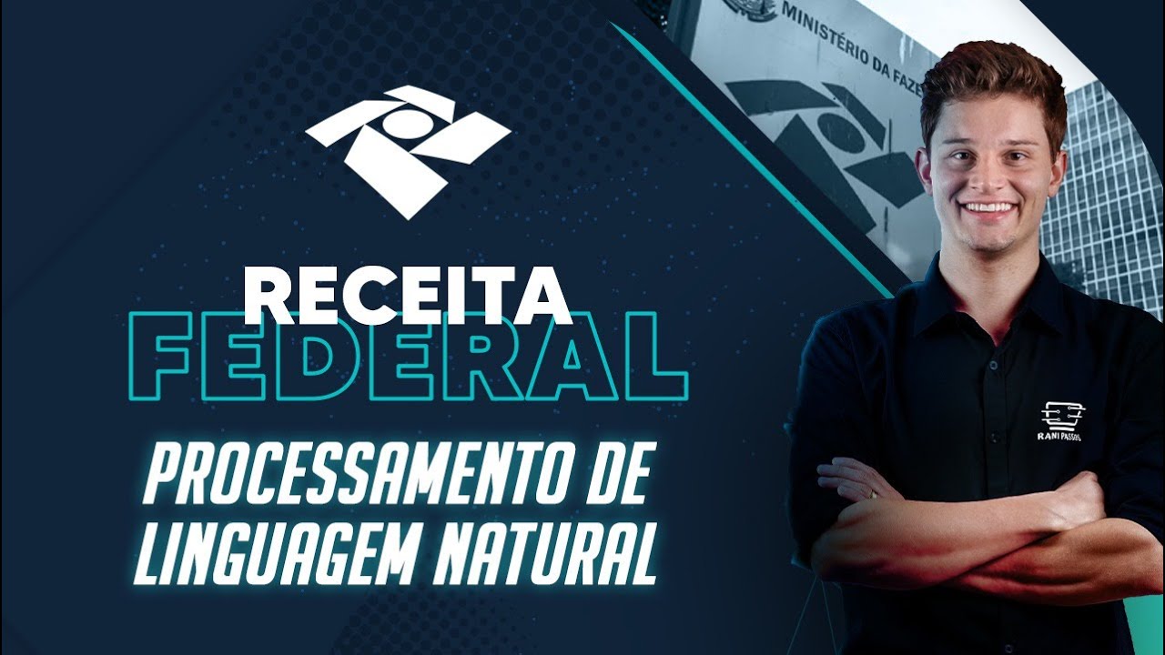 Receita Federal - Processamento de Linguagem Natural (PLN) - Prof. Rani Passos