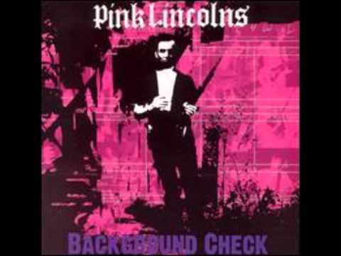 Pink Lincolns - Ex Lion Tamer