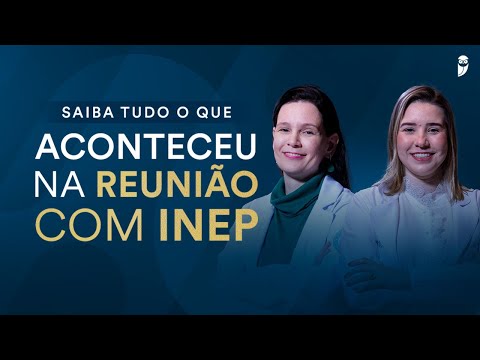 REVALIDA 2026: Saiba tudo o que aconteceu na reunião com INEP