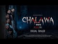 Chalawa | Official Trailer | First Episode Releasing  on 15 July 2023